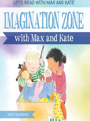cover image of Imagination Zone with Max and Kate